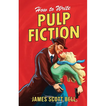 How to Write Pulp Fiction