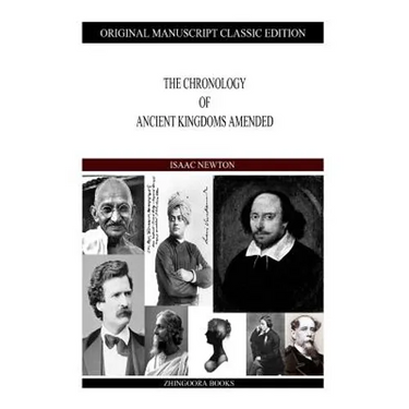 The Chronology Of Ancient Kingdoms Amended
