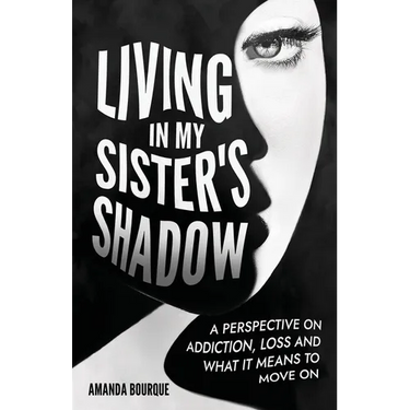 Living in My Sister's Shadow