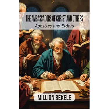 The Ambassadors of Christ and Others