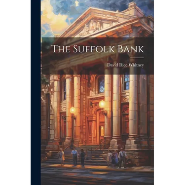 The Suffolk Bank