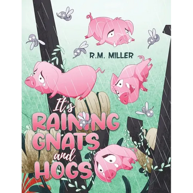 It's Raining Gnats and Hogs