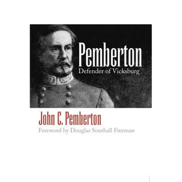 Pemberton: Defender of Vicksburg