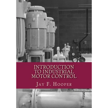 Introduction to Industrial Motor Control