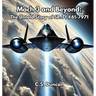 Mach 3 and Beyond: The Untold Story of SR-71 #61-7971