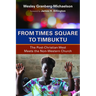 From Times Square to Timbuktu: The Post-Christian West Meets the Non-Western Church