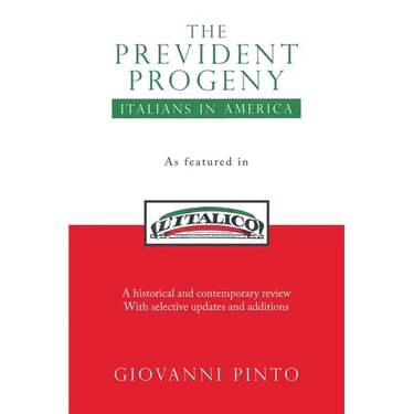 The Prevident Progeny: Italians in America
