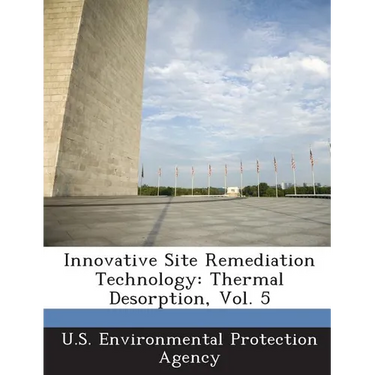 Innovative Site Remediation Technology: Thermal Desorption, Vol. 5