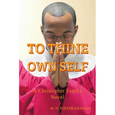 To Thine Own Self: A Christopher Family Novel