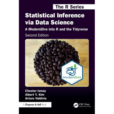 Statistical Inference via Data Science: A ModernDive into R and the Tidyverse