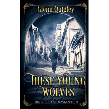 These Young Wolves