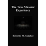 The True Masonic Experience