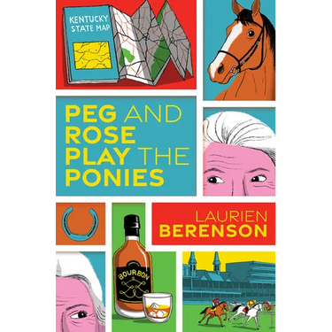 Peg and Rose Play the Ponies