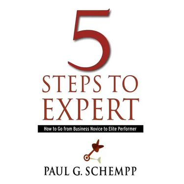 5 Steps to Expert: How to Go From Business Novice to Elite Performer