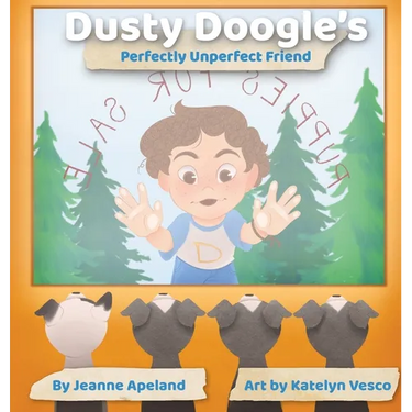 Dusty Doogle's Perfectly Unperfect Friend
