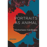 Portraits as Animal: Poems