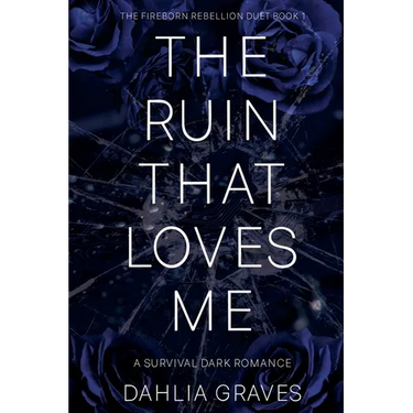 The Ruin That Loves Me
