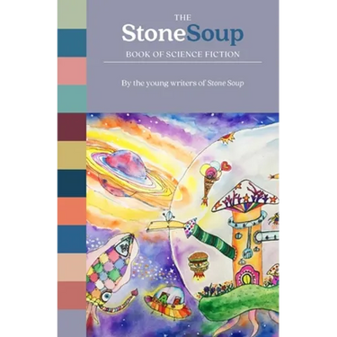 The Stone Soup Book of Science Fiction