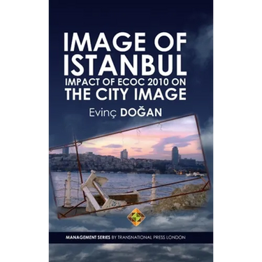Image of Istanbul: Impact of ECoC 2010 on the City Image