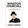 Winston Churchill: A Biography of a British Prime Minister