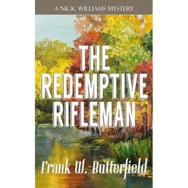 The Redemptive Rifleman