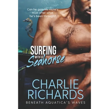 Surfing with a Seahorse