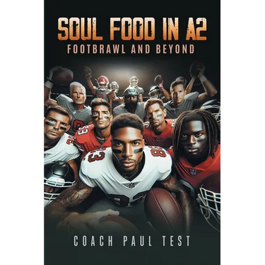 Soul Food In A2: Footbrawl and Beyond