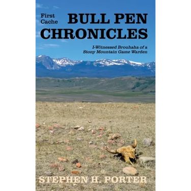 Bull Pen Chronicles: I-Witnessed Brouhaha of a Stony Mountain Game Warden