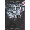 Transcendent: Into the Void