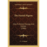 The Fantail Pigeon: How To Breed, Manage, And Exhibit (1900)