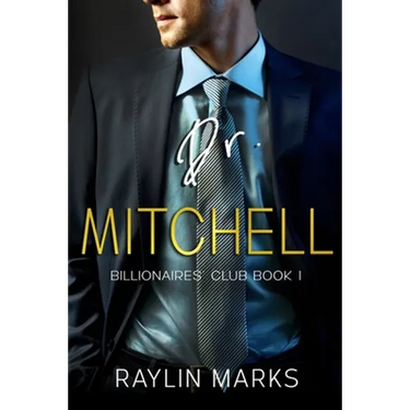 Dr. Mitchell: Billionaires' Club Book 1