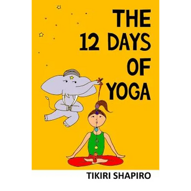 The 12 Days of Yoga