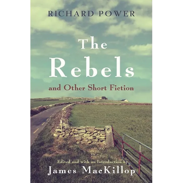 The Rebels and Other Short Fiction