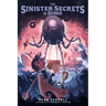 The Sinister Secrets of Singe