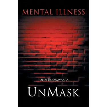 Mental Illness: Unmask