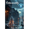 Otherworldly