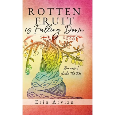 Rotten Fruit is Falling Down: Because I shake the tree
