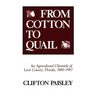 From Cotton to Quail: An Agricultural Chronicle of Leon County, Florida, 1860-1967