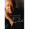 The Through the Year with Jimmy Carter: 366 Daily Meditations from the 39th President