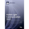 Visible Light Communication (VLC)