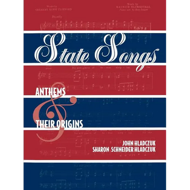 State Songs: Anthems and Their Origins