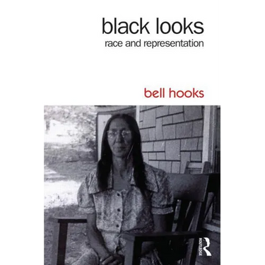Black Looks: Race and Representation