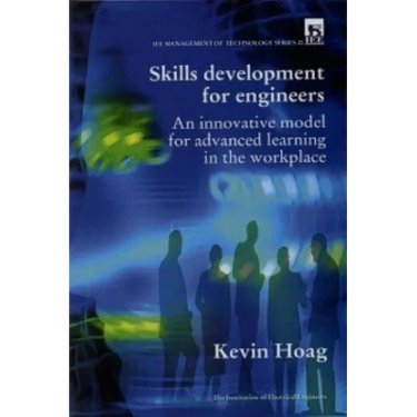 Skills Development for Engineers: Innovative Model for Advanced Learning in the Workplace