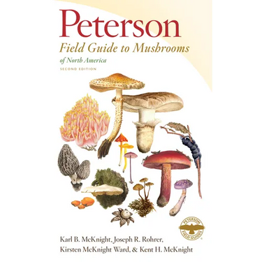 Peterson Field Guide to Mushrooms of North America, Second Edition