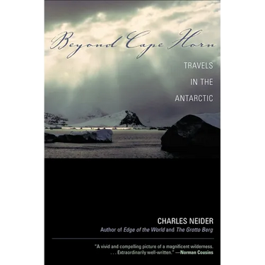 Beyond Cape Horn: Travels in the Antarctic