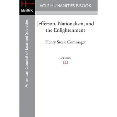 Jefferson, Nationalism, and the Enlightenment