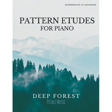 Piano Pattern Etudes: Deep Forest