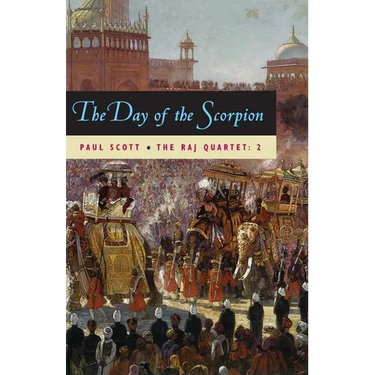 The Raj Quartet, Volume 2: The Day of the Scorpion