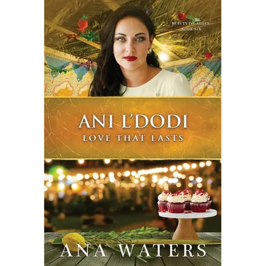 Ani L'Dodi: Love that Lasts (friends to lovers, closed door romance)