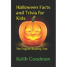 Halloween Facts and Trivia for Kids: The English Reading Tree